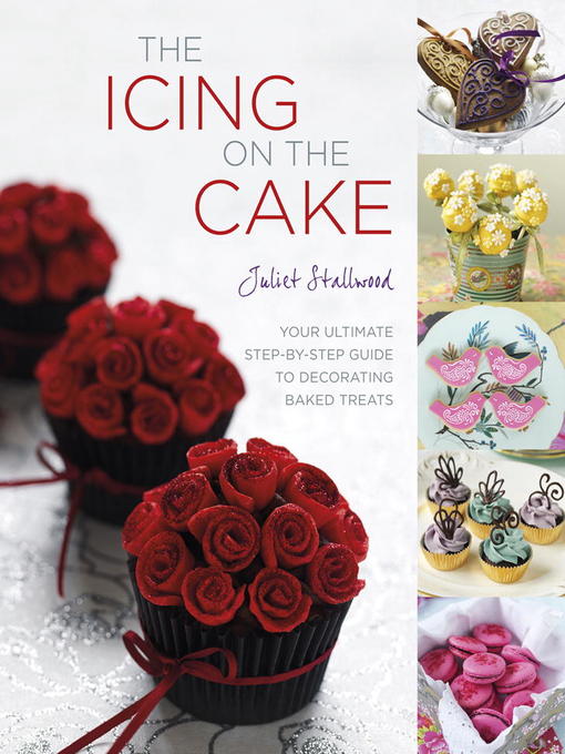 Title details for The Icing on the Cake by Juliet Stallwood - Available